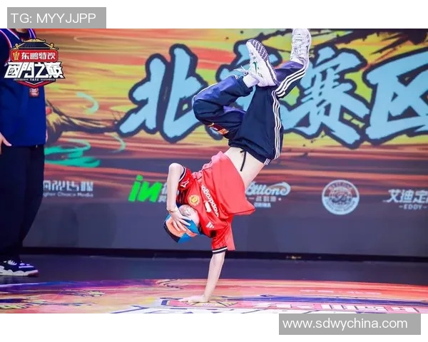 北京街舞队引领风潮最新街舞个人能力排名前十揭晓